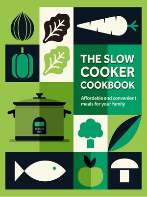 cover image of The Slow Cooker Cookbook
